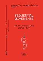 Advanced Labanotation, issue 4 - Sequential movements