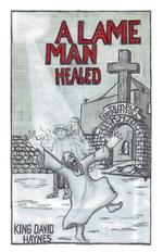 A Lame Man Healed
