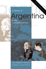 A History of Argentina in the Twentieth Century. Updated and Revised Edition