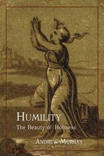 Humility. The Beauty of Holiness