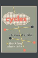 Cycles. The Science of Prediction