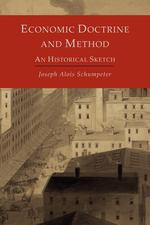 Economic Doctrine and Method. An Historical Sketch