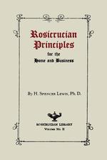 Rosicrucian Principles for the Home and Business