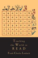 Teaching the World to Read. A Handbook for Literacy Campaigns
