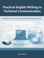 Practical English Writing in Technical Communication. Exemplars and Learning-Oriented Assessments