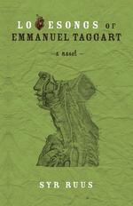 Lovesongs of Emmanuel Taggart