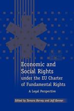 Economic and Social Rights Under the Eu Charter of Fundamental Rights