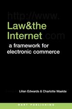 Law and the Internet. A Framework for Electronic Commerce