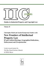 New Frontiers of Intellectual Property Law. IP and Cultural Heritage, Geographical Indications, Enforcement and Overprotection