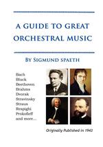 A Guide to Great Orchestral Music