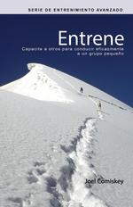 Entrene. Capacite a otros para conducir eficazmente a un grupo pequeo