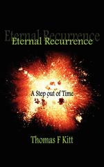 Eternal Recurrence... A Step out of Time