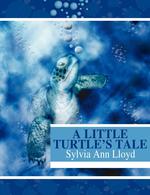 A Little Turtle`s Tale