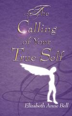 The Calling of your True Self