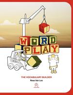 Word Play. The Vocabulary Builder