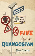 Five Days in Quangostan