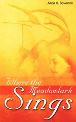 Where the Meadowlark Sings