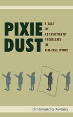 Pixie Dust. A Tale of Recruitment Problems in Ten-tree Wood