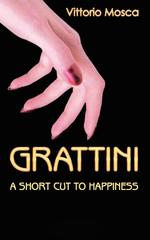 Grattini. A Short Cut to Happiness