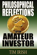 Philosophical Reflections of an Amateur Investor