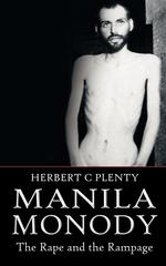 Manila Monody. The Rape and the Rampage