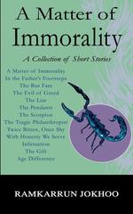 A Matter of Immorality. A Collection of Short Stories