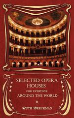 Selected Opera Houses for Everyone Around the World