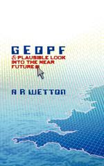 Geopf. A Plausible Look Into the Near Future