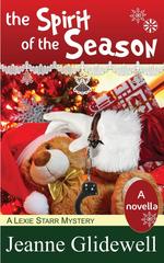 The Spirit of the Season (A Lexie Starr Mystery, Novella)