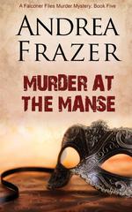 Murder at the Manse. The Falconer Files 5