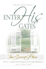 Enter His Gates