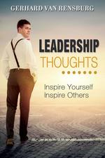 Leadership Thoughts. Inspire Yourself Inspire Others