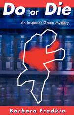 Do or Die. An Inspector Green Mystery