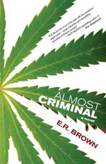 Almost Criminal. A Crime in Cascadia Mystery