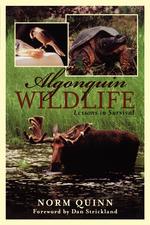 Algonquin Wildlife. Lessons in Survival