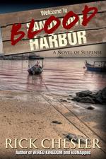 Blood Harbor. A novel of suspense