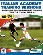 Italian Academy Training Sessions for U11-U14 - A Complete Soccer Coaching Program