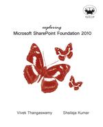 Exploring  Microsoft SharePoint Foundation 2010