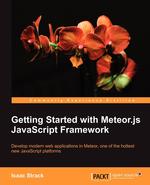 Getting Started with Meteor JavaScript Framework