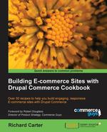 Building Ecommerce Sites with Drupal Commerce Cookbook