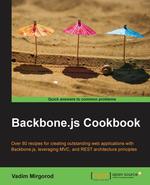 Backbone.Js Cookbook