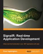 Signalr. Real-Time Application Development