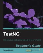 Testng Beginner`s Guide