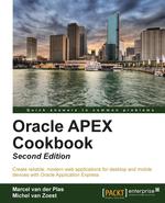 Oracle Apex 4.2 Cookbook. Second Edition