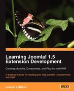 Learning Joomla! Extension Development. Creating Modules, Components, and Plugins with PHP