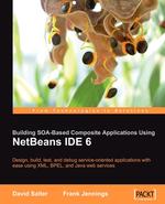NetBeans Enterprise Pack. Building SOA Applications