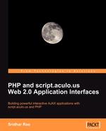 PHP and script.aculo.us Web 2.0 Application Interfaces