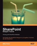 SharePoint Designer Tutorial. Working with SharePoint Websites