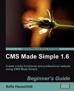 CMS Made Simple 1.6. Beginner`s Guide