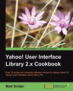 Yahoo User Interface 2.X Cookbook